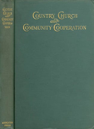 Item #037786 The Country Church and Community Cooperation. Henry Israel