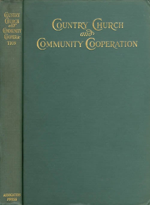 Item #037786 The Country Church and Community Cooperation. Henry Israel.