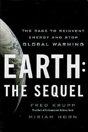 Item #037868 Earth: The Sequel. Fred Krupp, Miriam Horn