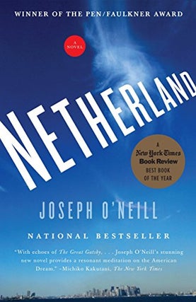 Item #037909 Netherland. Joseph O'Neill