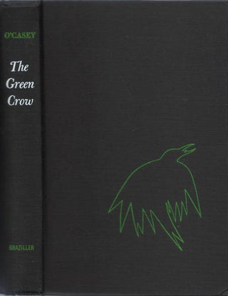 Item #037921 The Green Crow. Sean O'Casey