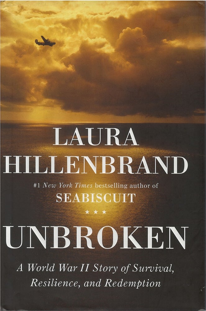 Item #038094 Unbroken: A World War II Story of Survival, Resilience, and Redemption. Laura Hillenbrand.