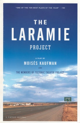 Item #038103 The Laramie Project. Moisés Kaufman