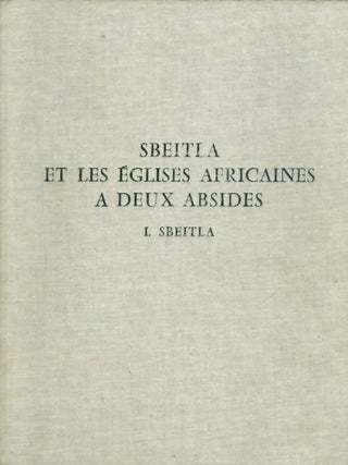 Item #038221 Les Basiliques de Sbeitla a deux sanctuaires opposes (Basiliques I, II et IV) - avec...