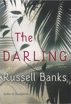 Item #038297 The Darling. Russell Banks