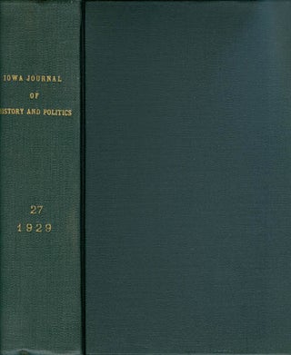 Item #038491 The Iowa Journal of History and Politics : Volume 27 : 1929. Benjamin F. Shambaugh