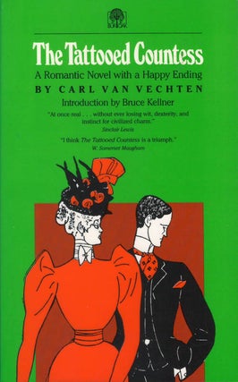 Item #038698 The Tattooed Countess: A Romantic Novel With a Happy Ending. Carl Van Vechten