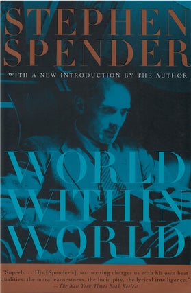 Item #038792 World Within World. Stephen Spender