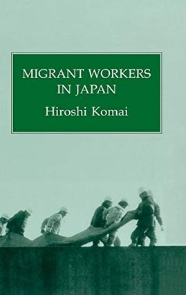 Item #038888 Migrant Workers in Japan. Hiroshi Komai
