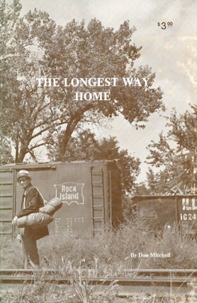 Item #038978 The Longest Way Home : The Story of a Modern Mission and Its Founder. Don Mitchell