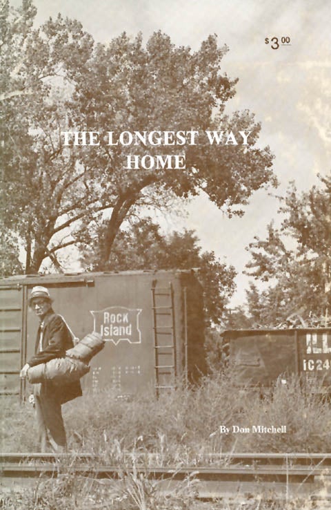 Item #038978 The Longest Way Home : The Story of a Modern Mission and Its Founder. Don Mitchell.