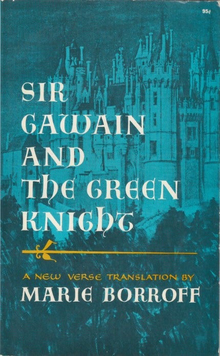 Item #039028 Sir Gawain and the Green Knight. Anonymous, Marie Borroff, tr.