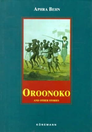 Item #039207 Oroonoko and Other Stories. Aphra Behn