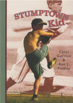 Item #039237 Stumptown Kid. Carol Gorman, Ron J. Findley
