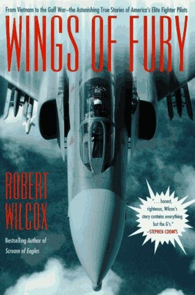 Item #039314 Wings of Fury: From Vietnam to the Gulf War-The Astonishing True Stories of...