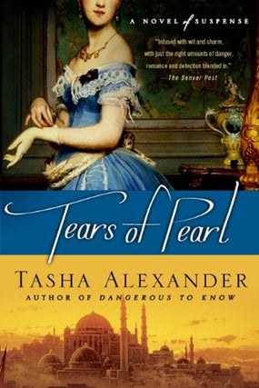 Item #039526 Tears of Pearl. Tasha Alexander