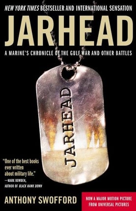 Item #039803 Jarhead : A Marine's Chronicle of the Gulf War and Other Battles. Anthony Swofford