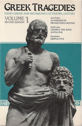 Item #040069 Greek Tragedies, Volume 1. David Grene, Richmond Lattimore
