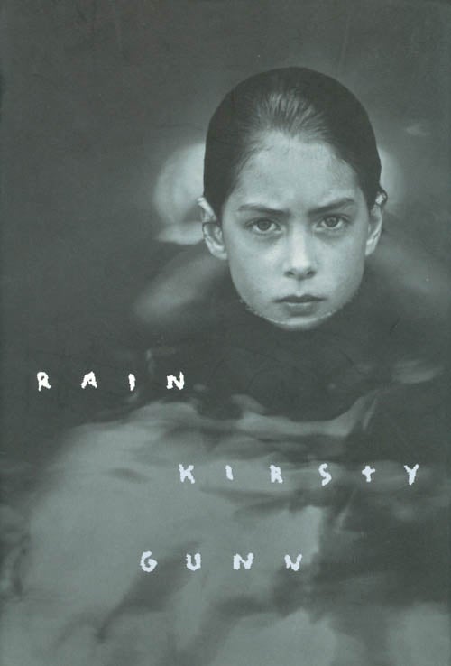 Item #040087 Rain. Kirsty Gunn.