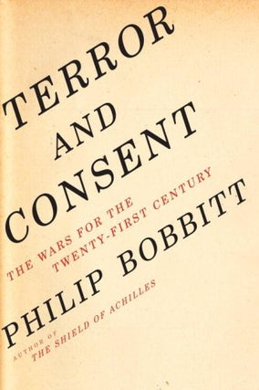 Item #040173 Terror and Consent. Philip Bobbitt