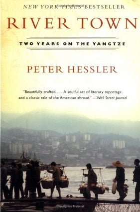 Item #040174 River Town: Two Years on the Yangtze. Peter Hessler