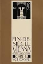 Item #040253 Fin-de-Siecle Vienna: Politics and Culture. Carl E. Schorske