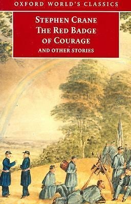 Item #040612 The Red Badge of Courage and Other Stories (Oxford World's Classics). Stephen Crane