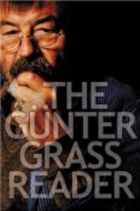 Item #040627 The Gunter Grass Reader. Gunter Grass