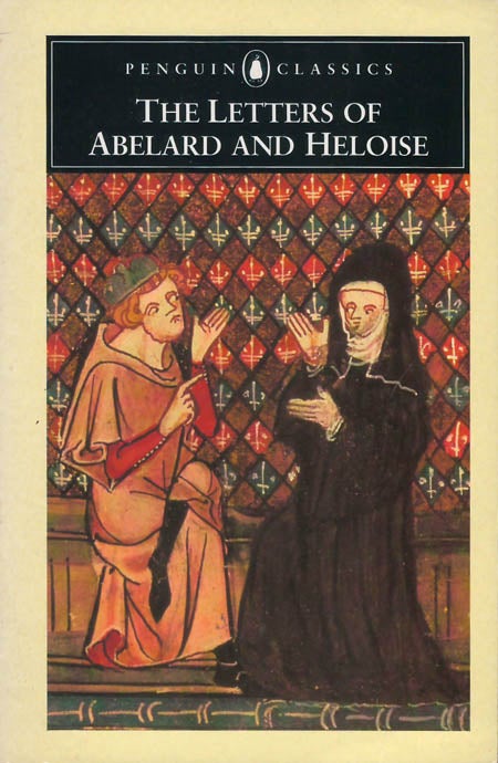Item #040955 The Letters of Abelard and Heloise. Peter Abelard, Betty Radice.