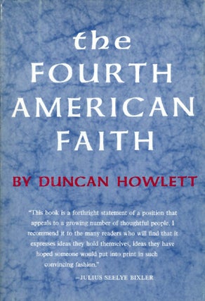 Item #040995 The Fourth American Faith. Duncan Howlett