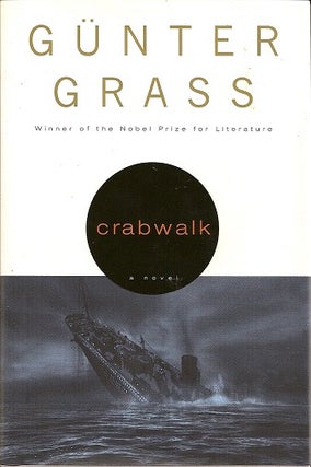 Item #041189 Crabwalk. Gunter Grass