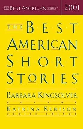 Item #041272 The Best American Short Stories 2001. Best American Series, Barbara Kingsolver