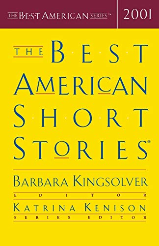 Item #041272 The Best American Short Stories 2001. Best American Series, Barbara Kingsolver.
