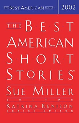 Item #041494 The Best American Short Stories 2002. Best American Series, Sue Miller