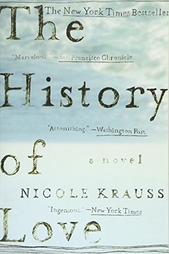 Item #041728 The History of Love. Nicole Krauss.