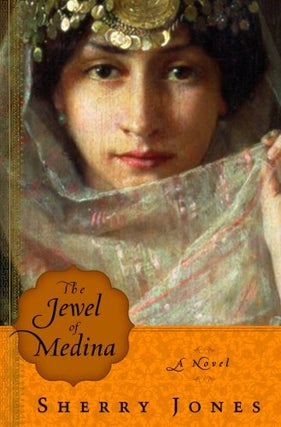 Item #041861 The Jewel of Medina. Sherry Jones