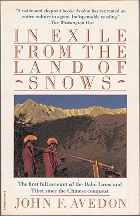 Item #041881 In Exile From The Land of Snows. John Avedon