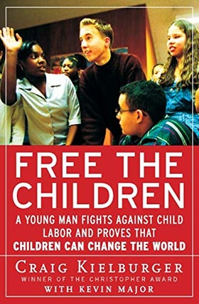 Item #041947 Free the Children. Craig Kielburger