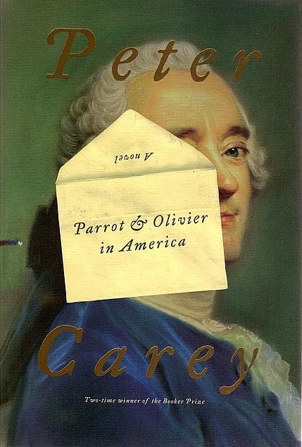 Item #041953 Parrot & Olivier in America. Peter Carey.