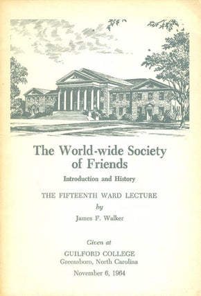 Item #042014 The World-wide Society of Friends : Introduction and History (The Fifteenth Ward...