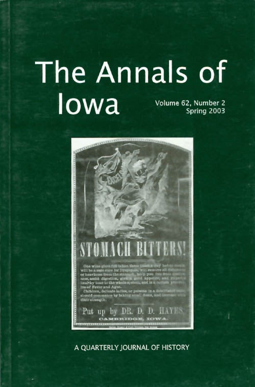 Item #042022 The Annals of Iowa - Volume 62, Number 2 - Spring 2003. Marvin Bergman.