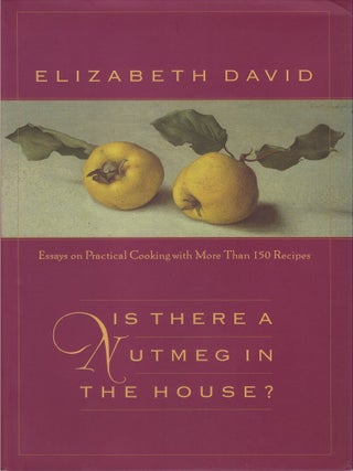 Item #042051 Is There a Nutmeg in the House? Elizabeth David, Jill Norman