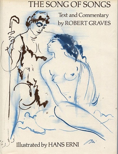 Item #042141 The Song of Songs. Robert Graves, Hans Erni.