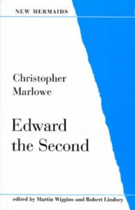 Item #042162 Edward II (New Mermaids). Christopher Marlowe