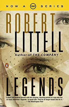 Item #042178 Legends: A Novel of Dissimulation. Robert Littell