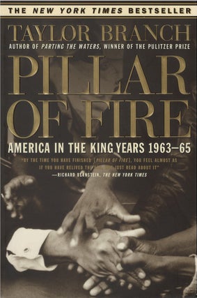 Item #042220 Pillar of Fire: America in the King Years 1963-65. Taylor Branch
