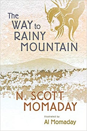 Item #042229 The Way to Rainy Mountain. N. Scott Momaday