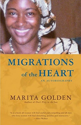 Item #042332 Migrations of the Heart. Marita Golden