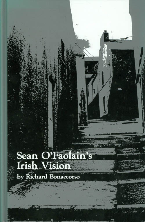 Item #042351 Sean O'Faolain's Irish Vision. Richard Bonaccorso.
