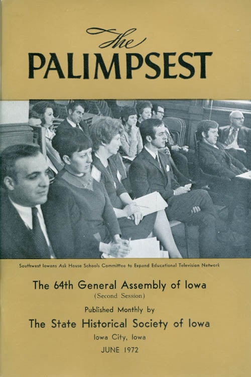 Item #042375 The Palimpsest - Volume 53 Number 6 - June 1972. William J. Petersen.
